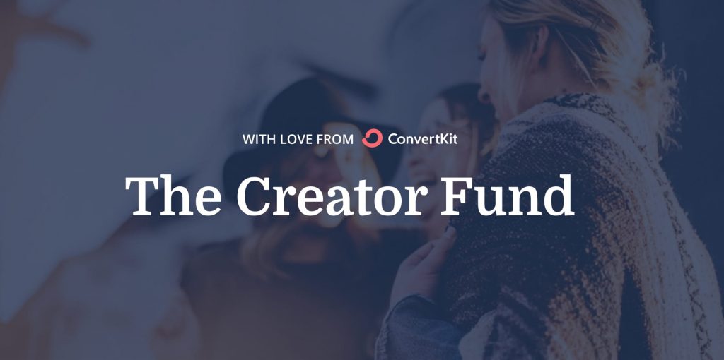 ConvertKit: Covid19 Grant [$500]